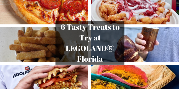 6 Fantastic Foods to Try at LEGOLANDⓇ Florida